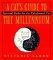 A Cat's Guide to the Millennium: Spiritual Paths for the Enlightened Cat