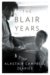 The Blair Years : The Alastair Campbell Diaries cover