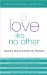 A Love Like No Other : Stories from Adoptive Parents cover