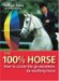 The 100% Horse : How to create the go-anywhere, do-anything horse cover