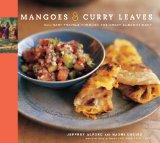 Mangoes & Curry Leaves : Culinary Travels through the Great Subcontinent [Click for larger image]