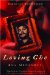 Loving Che cover