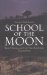 School of the Moon : The Highland Cattle-Raiding Tradition cover