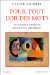 Pour Tout L'or Des Mots cover