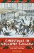 Christmas in Atlantic Canada : Heartwarming Legends, Tales And Traditions cover