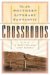 Crossroads : Literature and Language in Culturally and Linguistically Diverse Classrooms cover
