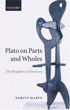 Plato On Parts And Wholes : The Metaphysics Of Structure [Click for larger image]