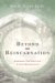  Beyond Reincarnation: Experience Your Past Lives & Lives Between Lives