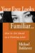 Your Face Looks Familiar : How to Get Ahead As a Working Actor cover