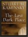 The Last Dark Place: An Abe Lieberman Mystery