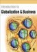 Introduction To Globalization And Business : Relationships and REsponsibilities cover