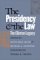 The Presidency and the Law : The Clinton Legacy cover