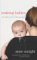 Making Babies : Stumbling into Motherhood cover