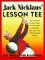 Jack Nicklaus' Lesson Tee cover