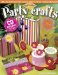 Fancraftic Party Crafts : Create over 120 Fantastic Crafts with Your Computer! cover