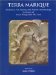 Terra Marique : Studies In Art History and Marine Archaeology in Honour Of Anna Marguerite Mccann On The Receipt Of The Gold Medal of the Archaeological Institute of cover