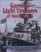 German Light Cruisers of World War II : Emden-Konigsberg-Karlsruhe-Koln-Leipzig-Nurnberg cover