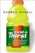 First in Thirst : How Gatorade Turned the Science of Sweat into a Cultural Phenomenon cover