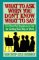 What to Ask When You Don't Know What to Say : 555 Powerful Questions to Use for Getting Your Way at Work cover