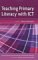  Teaching Primary Literacy With Ict