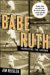 Babe Ruth : Launching the Legend cover