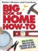  Better Homes and Gardens Big Book of Home How-to