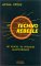 Techno Rebelle : Un Siecle De Musiques electroniques cover