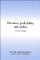  Decision, Probability, and Utility: Selected Readings