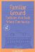 Familiar Ground : Traditions That Build School Community cover