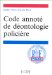 Code Annote De Deontologie Policiere cover