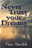 Never Trust Your Dreams [Click for larger image]
