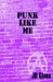 Punk Like Me cover