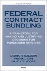 Federal Contract Bundling : A Framework for Making and Justifying Decisions for Purchased Services [Click for larger image]