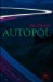 Autopol : Ilija Trojanow ; in Zusammenarbeit Mit Rudolf Spindler cover