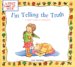 I'm Telling the Truth : A First Look at Honesty cover