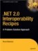 .net 2.0 Interoperability Recipes : A Problem-solution Approach cover