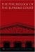 The Psychology of the Supreme Court cover