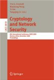 Cryptology And Network Security : 4th International Conference, Cans 2005, Xiamen, China, December 14-16, 2005, Proceedings [Click for larger image]