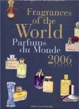 Fragrances of the World 2006 : Parfums Du Monde 2006 [Click for larger image]