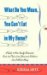 What Do You Mean, You Can't Eat In My Home? : A Guide To How Newly Observant Jews And Their Less-Observant Relatives Can Still Get Along cover