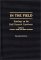  In the Field: Readings on the Field Research Experience