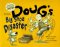  Doug's Big Shoe Disaster