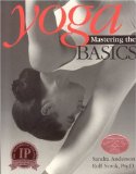 Yoga : Mastering the Basics [Click for larger image]