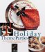Holiday Theme Parties : Entertaining Ideas, Decorations & Recipes for Nine Unique Parties cover