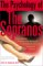 The Psychology of the Sopranos : Love, Death, Desire and Betrayal in America's Favorite Gangster Family cover