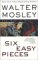 Six Easy Pieces : Easy Rawlins Stories cover