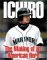 Ichiro : The Making of an American Hero cover