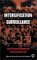 The Intensification of Surveillance: Crime, Terrorism and Warfare in the Information Age