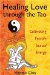 Healing Love Through The Tao : Cultivating Female Sexual Energy cover