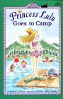 Princess Lulu Goes to Camp [Click for larger image]